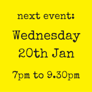 next event Wednesday 20th Jan